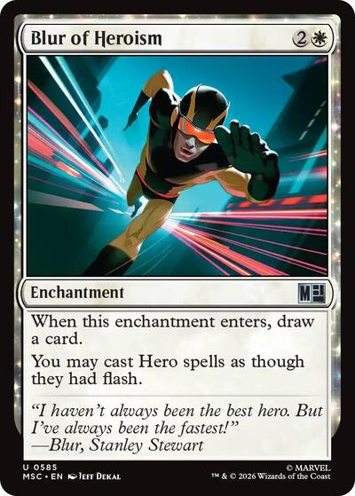 Blur of Heroism (Commander: Marvel Super Heroes) Near Mint Foil