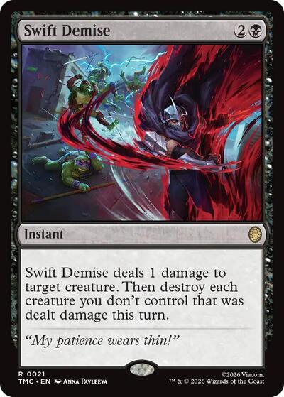 Swift Demise (Commander: Teenage Mutant Ninja Turtles) Near Mint