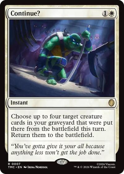 Continue? (Commander: Teenage Mutant Ninja Turtles) Near Mint Foil