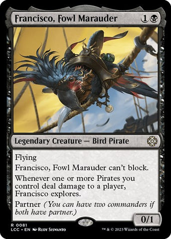 Francisco, Fowl Marauder (Commander: The Lost Caverns of Ixalan) Near Mint