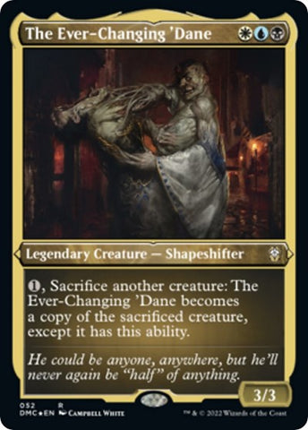 The Ever-Changing 'Dane (Foil Etched) (Commander: Dominaria United) Near Mint Foil
