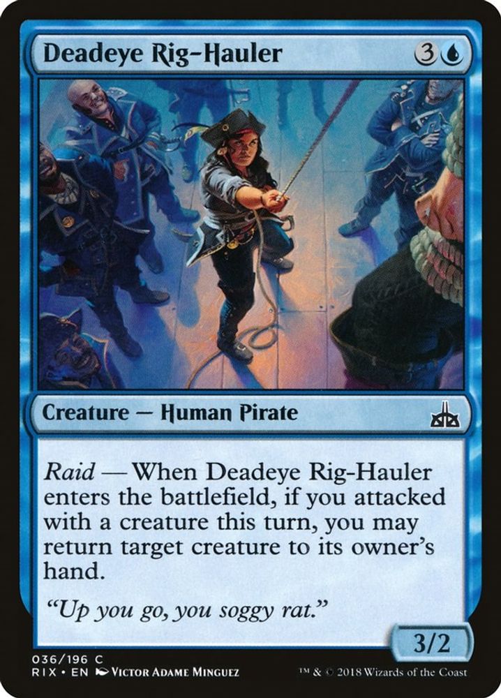 Deadeye Rig-Hauler
