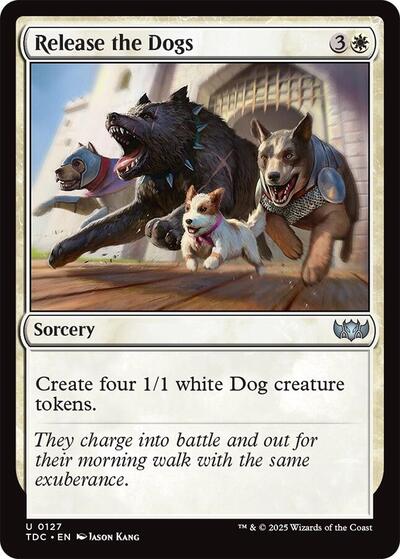 Release the Dogs (Commander: Tarkir: Dragonstorm) Near Mint