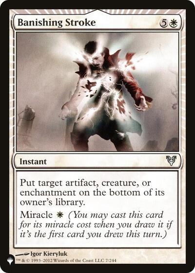 Banishing Stroke (The List) Near Mint
