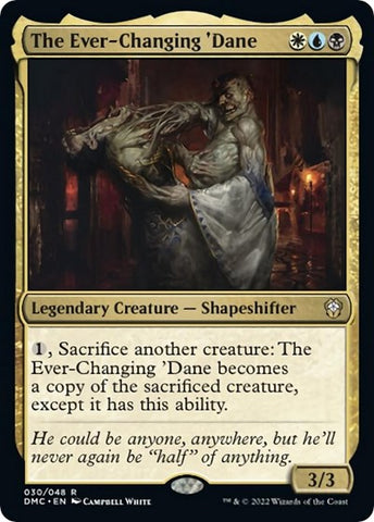 The Ever-Changing 'Dane (Commander: Dominaria United) Near Mint