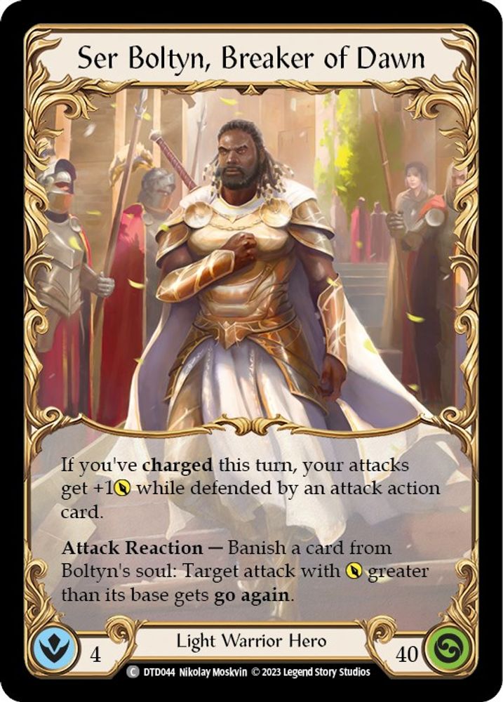 Ser Boltyn, Breaker of Dawn