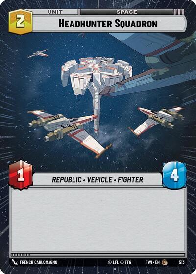 Headhunter Squadron (Hyperspace) (513) [Twilight of the Republic]