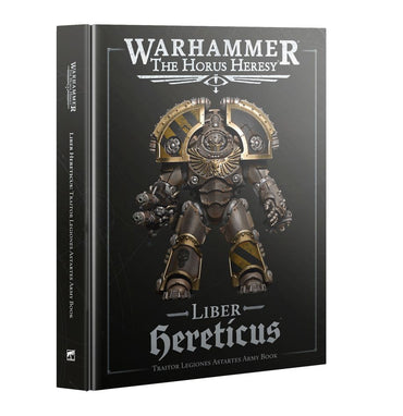 Warhammer The Horus Heresy: Liber Hereticus Army Book