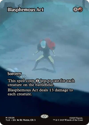 Blasphemous Act (Borderless) (Avatar: The Last Airbender: Eternal-Legal) Near Mint Foil