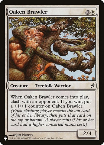 Oaken Brawler (The List) Near Mint