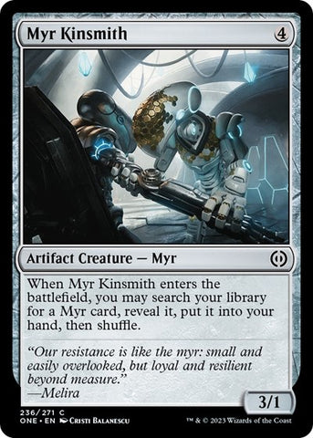 Myr Kinsmith (Phyrexia: All Will Be One) Near Mint