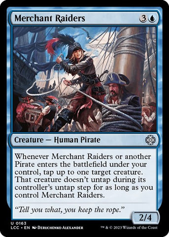 Merchant Raiders (Commander: The Lost Caverns of Ixalan) Near Mint