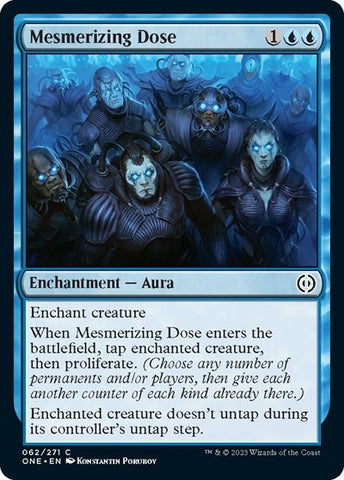 Mesmerizing Dose (Phyrexia: All Will Be One) Near Mint Foil
