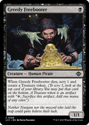 Greedy Freebooter (The Lost Caverns of Ixalan) Near Mint