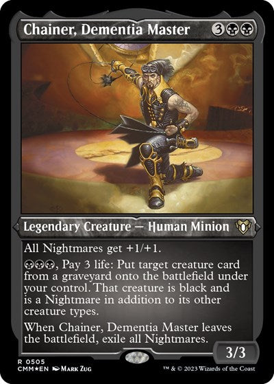 Chainer, Dementia Master (Foil Etched) (Commander Masters) Near Mint Foil